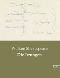 Title: Die Irrungen, Author: William Shakespeare