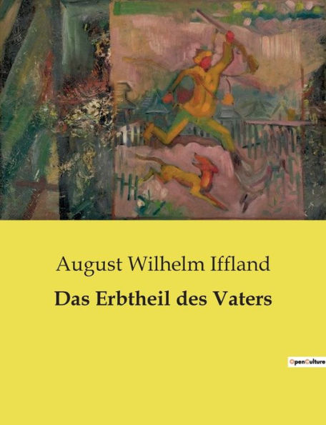 Das Erbtheil des Vaters