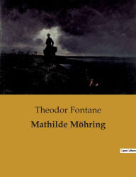 Title: Mathilde Möhring, Author: Theodor Fontane