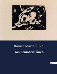 Title: Das Stunden-Buch, Author: Rainer Maria Rilke