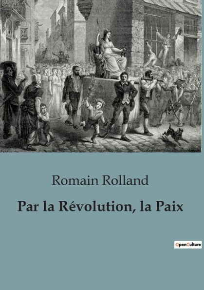 Par la Révolution, la Paix