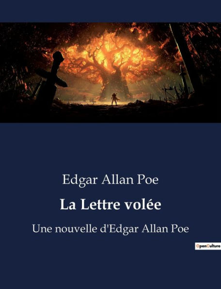La Lettre volée: Une nouvelle d'Edgar Allan Poe