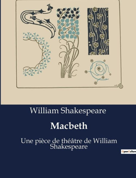 Macbeth: Une pièce de théâtre de William Shakespeare