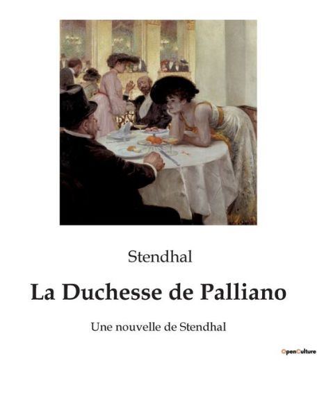 La Duchesse de Palliano: Une nouvelle de Stendhal