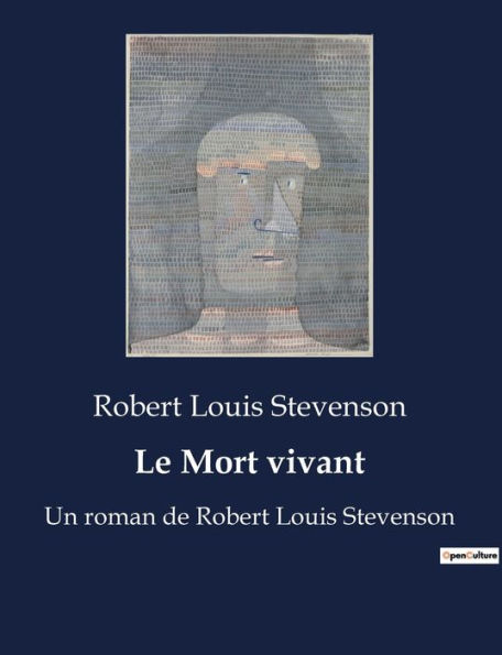 Le Mort vivant: Un roman de Robert Louis Stevenson