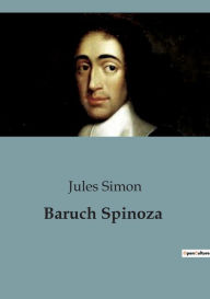 Title: Baruch Spinoza, Author: Jules Simon