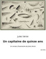 Un capitaine de quinze ans: Un roman d'aventures de Jules Verne
