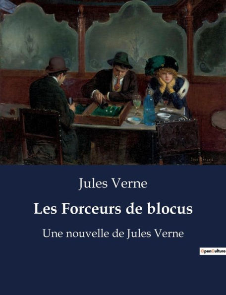 Les Forceurs de blocus: Une nouvelle de Jules Verne