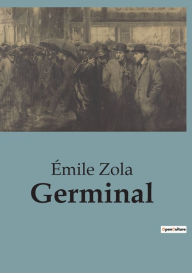 Title: Germinal, Author: ïmile Zola