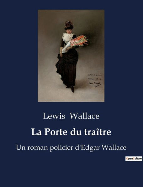 La Porte du traître: Un roman policier d'Edgar Wallace