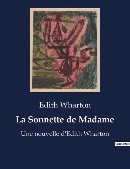 La Sonnette de Madame: Une nouvelle d'Edith Wharton
