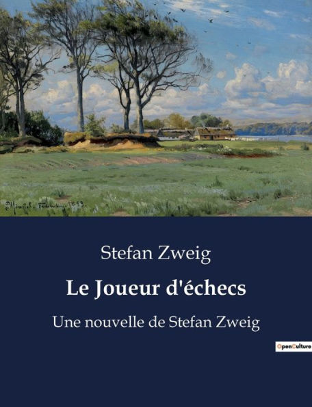 Le Joueur d'échecs: Une nouvelle de Stefan Zweig