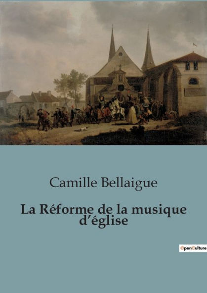 La Réforme de la musique d'église