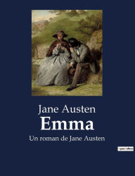 Title: Emma: Un roman de Jane Austen, Author: Jane Austen