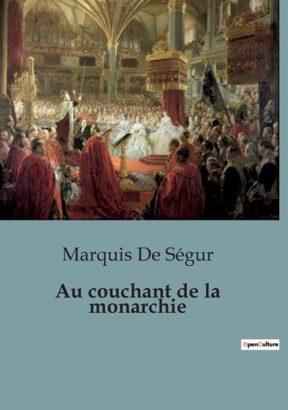 Au couchant de la monarchie