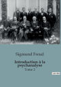 Introduction à la psychanalyse: Tome 2