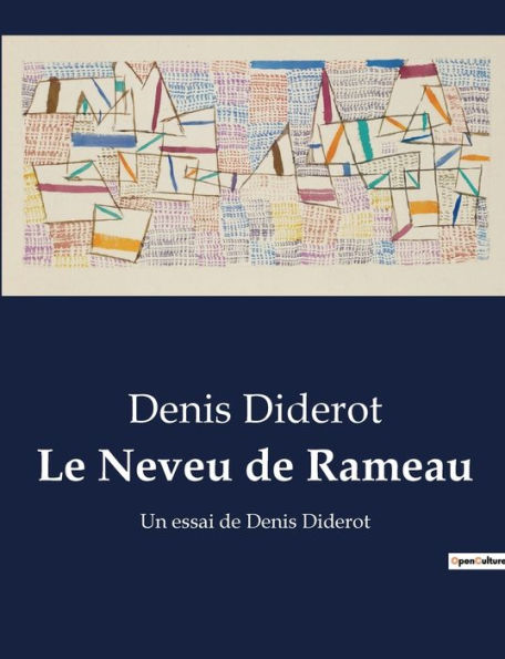 Le Neveu de Rameau: Un essai de Denis Diderot