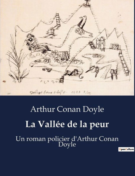 La Vallée de la peur: Un roman policier d'Arthur Conan Doyle