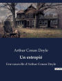 Un estropié: Une nouvelle d'Arthur Conan Doyle