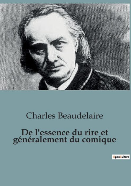 De l'essence du rire et généralement du comique: essai de sociologie ...