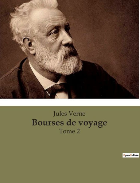 Bourses de voyage: Tome 2