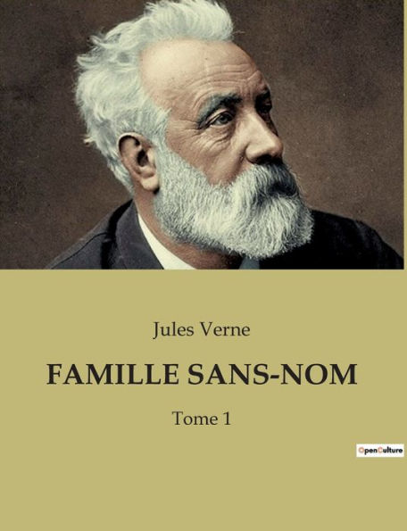 Famille Sans-Nom: Tome 1
