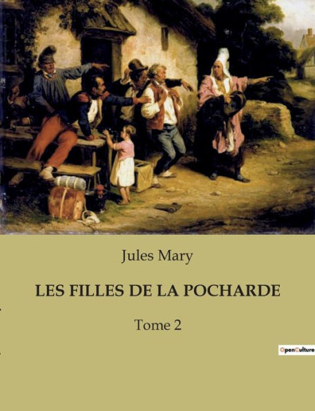 Les Filles de la Pocharde: Tome 2