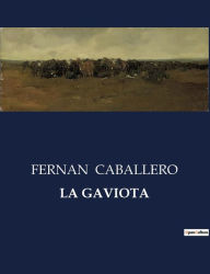 Title: La Gaviota, Author: Fernan Caballero