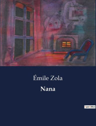 Title: Nana, Author: ïmile Zola