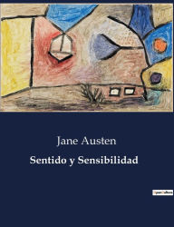 Sentido y Sensibilidad (Spanish Edition)