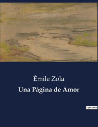 Title: Una Página de Amor, Author: ïmile Zola