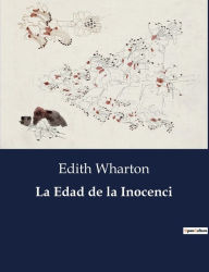 Title: La Edad de la Inocenci, Author: Edith Wharton