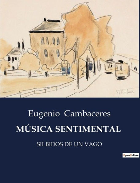 MÚSICA SENTIMENTAL: SILBIDOS DE UN VAGO