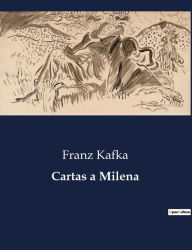 Title: Cartas a Milena, Author: Franz Kafka
