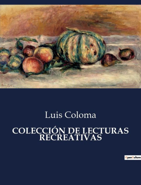 COLECCIÓN DE LECTURAS RECREATIVAS