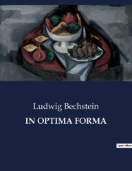 Title: In Optima Forma, Author: Ludwig Bechstein