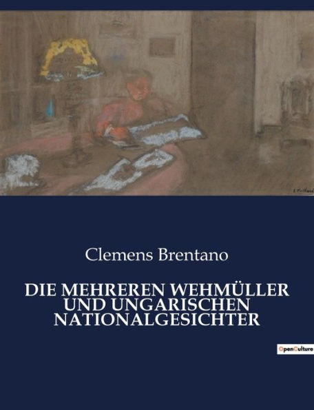 DIE MEHREREN WEHMÜLLER UND UNGARISCHEN NATIONALGESICHTER