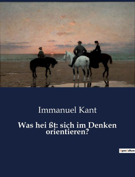 Was hei ßt: sich im Denken orientieren?