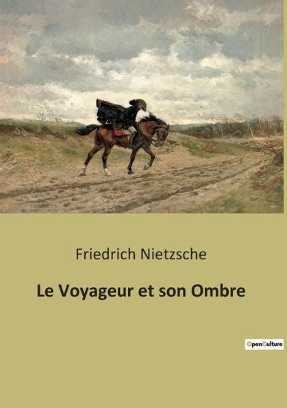 Le Voyageur et son Ombre