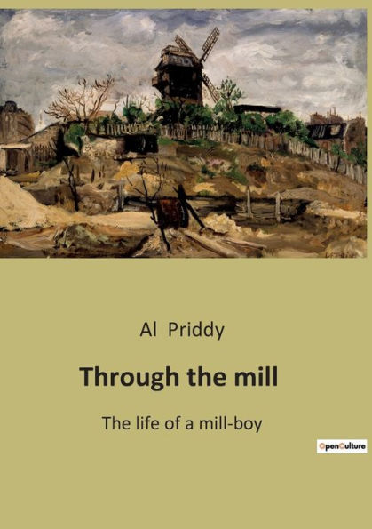 Through the mill: The life of a mill-boy