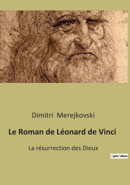 Le Roman de Léonard de Vinci: La résurrection des Dieux
