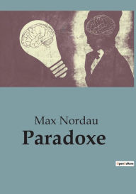 Title: Paradoxe, Author: Max Nordau