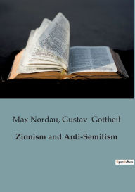 Title: Zionism and Anti-Semitism, Author: Max Nordau