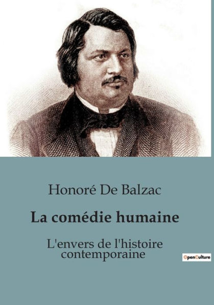 L'envers de l'histoire contemporaine: La comédie humaine