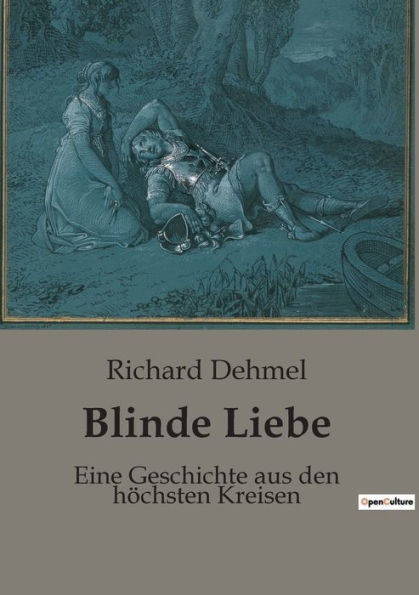 Blinde Liebe: Eine Geschichte aus den höchsten Kreisen