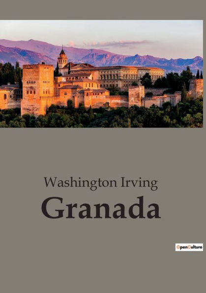 Granada: Chronicle Of The Conquest Of Granada