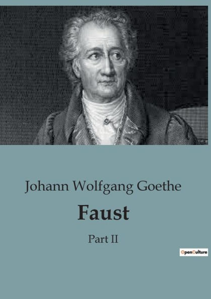 Faust: Part II