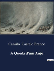 Title: A Queda d'um Anjo, Author: Camilo Castelo Branco