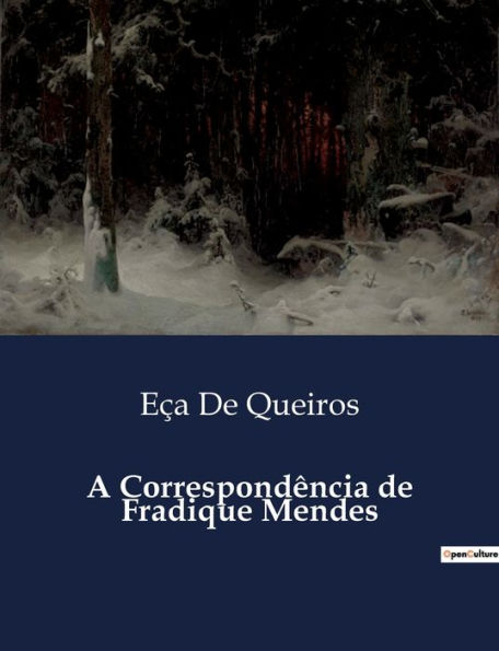 A Correspondï¿½ncia de Fradique Mendes