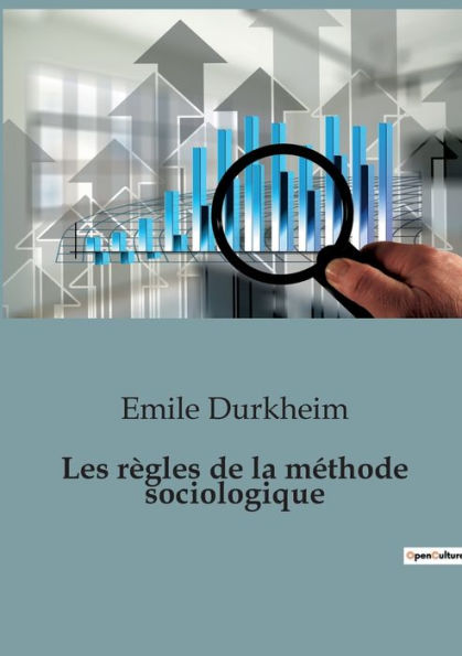 Les rï¿½gles de la mï¿½thode sociologique